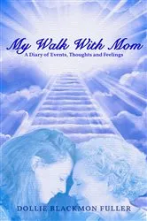 Book cover of My Walk With Mom by Unknown