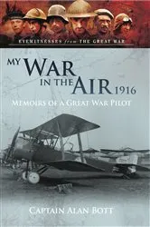 Book cover of My War in the Air, 1916 by Alan Bott