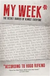 Book cover of My Week* by Hugo Rifkind