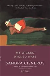 Book cover of My Wicked Wicked Ways by Sandra Cisneros