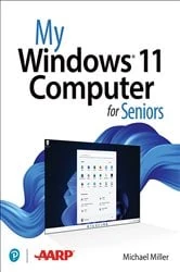 Book cover of My Windows 11 Computer for Seniors by Michael Miller
