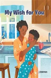 Book cover of My Wish for You by j chatmon