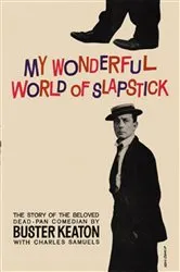 Book cover of My Wonderful World Of Slapstick by Unknown