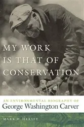 Book cover of My Work Is That of Conservation by Unknown