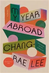Book cover of My Year Abroad by Chang-rae Lee