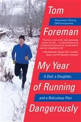 Book cover of My Year of Running Dangerously by Tom Foreman