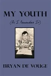 Book cover of My Youth by Bryan De Vouge