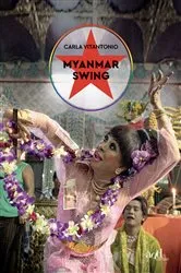 Book cover of Myanmar Swing by Carla Vitantonio
