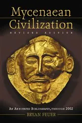 Book cover of Mycenaean Civilization by Bryan Feuer