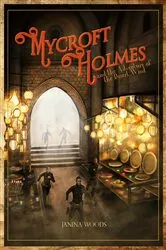 Book cover of Mycroft Holmes and the Adventure of the Desert Wind by Janina Woods