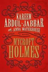 Book cover of Mycroft Holmes by Kareem Abdul-Jabbar