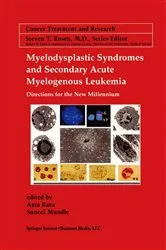 Book cover of Myelodysplastic Syndromes & Secondary Acute Myelogenous Leukemia by Azra Raza