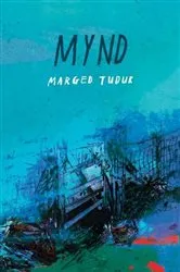 Book cover of Mynd by Marged Tudur