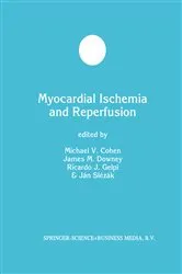 Book cover of Myocardial Ischemia and Reperfusion by Michael V. Cohen
