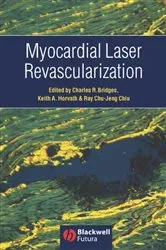 Book cover of Myocardial Laser Revascularization (41st ed.) by Charles Bridges