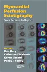 Book cover of Myocardial Perfusion Scintigraphy by Bob Bury