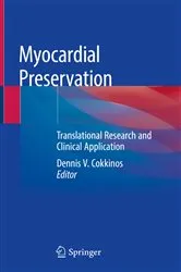 Book cover of Myocardial Preservation by Dennis V. Cokkinos