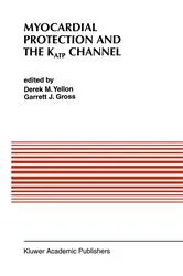 Book cover of Myocardial Protection and the KATP Channel by Derek M. Yellon