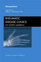 Book cover of Myopathies, An Issue of Rheumatic Disease Clinics by Robert L. Wortmann MD