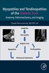 Book cover of Myopathies and Tendinopathies of the Diabetic Foot by Claude Pierre-Jerome