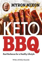 Book cover of Myron Mixon: Keto BBQ by Myron Mixon