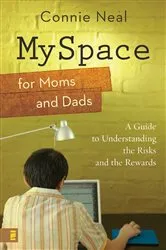 Book cover of MySpace for Moms and Dads by Connie Neal