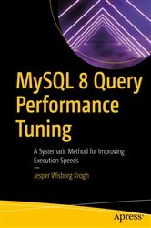 Book cover of MySQL 8 Query Performance Tuning by Jesper Wisborg Krogh