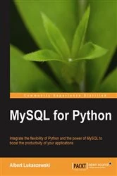 Book cover of MySQL for Python by Albert Lukaszewski PhD