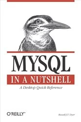Book cover of MySQL in a Nutshell by Russell J. T. Dyer