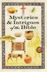 Book cover of Mysteries & Intrigues of the Bible by Howard Books