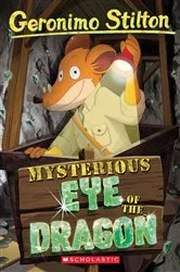 Book cover of Mysterious Eye of the Dragon (Geronimo Stilton #78) by Geronimo Stilton