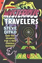 Book cover of Mysterious Travelers by Zack Kruse