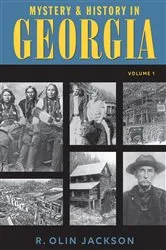 Book cover of Mystery & History in Georgia (Volume I) by Unknown