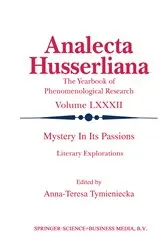 Book cover of Mystery in its Passions: Literary Explorations by Anna-Teresa Tymieniecka