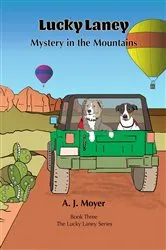 Book cover of Mystery in the Mountains by A. J. Moyer