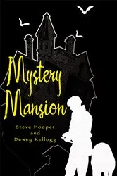 Book cover of Mystery Mansion by Steve Hooper