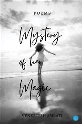 Book cover of Mystery of her Magic by Venkatesh Ambati
