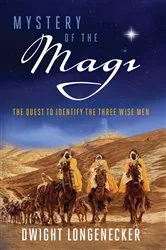 Book cover of Mystery of the Magi by Dwight Longenecker