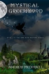 Book cover of Mystical Greenwood by Andrew McDowell