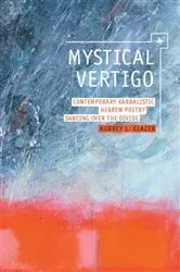 Book cover of Mystical Vertigo by Aubrey Glazer
