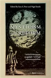 Book cover of Mysticism and Reform, 1400–1750 by Sara S. Poor