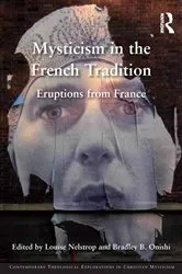 Book cover of Mysticism in the French Tradition by Louise Nelstrop