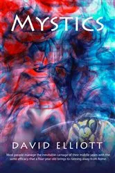 Book cover of Mystics by David Elliott