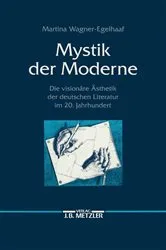 Book cover of Mystik der Moderne by Martina Wagner-Egelhaaf