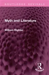 Book cover of Myth and Literature by William Righter