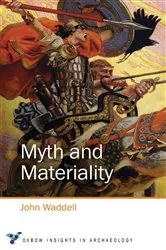 Book cover of Myth and Materiality by John Wadell