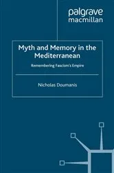 Book cover of Myth and Memory in the Mediterranean by N. Doumanis