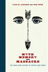 Book cover of Myth, Memory, and Massacre by Paul H. Carlson