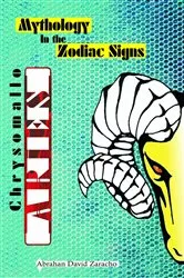 Book cover of Mythology in the Zodiac Signs: Aries by David Zaracho