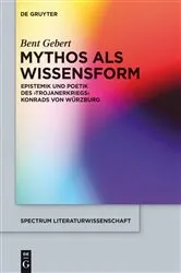 Book cover of Mythos als Wissensform by Bent Gebert